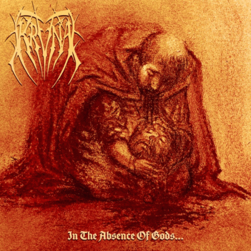 Krvna : In the Absence of Gods...